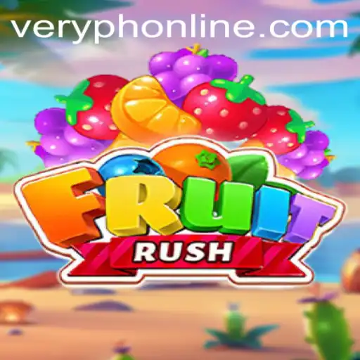 FruitRush: An Exciting Adventure with VeryPH.COM